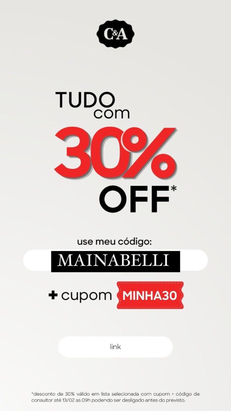 Promoção C&A 2023 - Código de Consultor C&A 2023 MAINABELLI - Achadinhos C&A da semana.