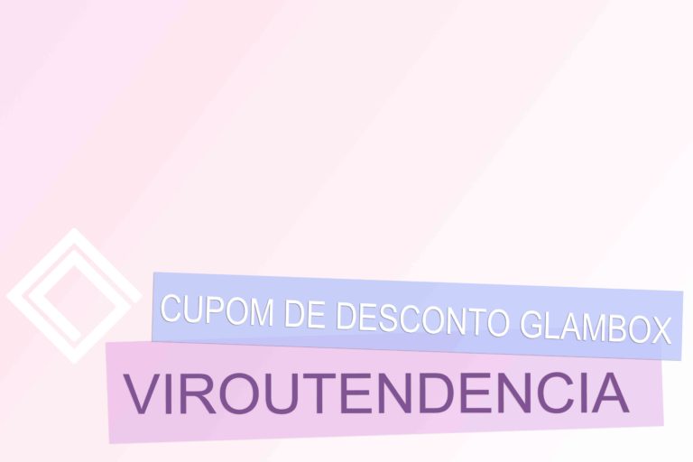 Cupom de Desconto Glambox Mensal Semestral Anual
